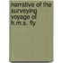 Narrative Of The Surveying Voyage Of H.M.S. Fly