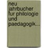 Neu Jahrbucher Fur Philologie Und Paedagogik...