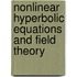 Nonlinear Hyperbolic Equations and Field Theory