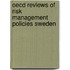 Oecd Reviews Of Risk Management Policies Sweden