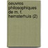 Oeuvres Philosophiques De M. F. Hemsterhuis (2)