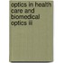 Optics In Health Care And Biomedical Optics Iii