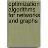 Optimization Algorithms For Networks And Graphs door James R. Evans