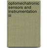 Optomechatronic Sensors And Instrumentation Iii door Rainer Tutsch