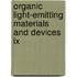 Organic Light-Emitting Materials And Devices Ix