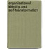 Organisational Identity And Self-Transformation