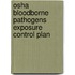 Osha Bloodborne Pathogens Exposure Control Plan