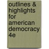 Outlines & Highlights For American Democracy 4E door Cram101 Textbook Reviews