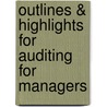 Outlines & Highlights For Auditing For Managers door Cram101 Textbook Reviews