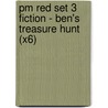 Pm Red Set 3 Fiction - Ben's Treasure Hunt (X6) by Beverley Randell