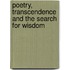 Poetry, Transcendence And The Search For Wisdom