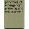 Principles Of Emergency Planning And Management door David E. Alexander