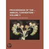 Proceedings Of The Annual Convention (Volume 5) by Religious Education Association