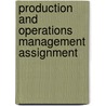 Production And Operations Management Assignment door Mo Elnadi