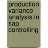 Production Variance Analysis In Sap Controlling door John Jordan
