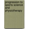 Progression To Sports Science And Physiotherapy by Ucas