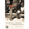 Psychology And Selfhood In The Segregated South door Anne C. Rose