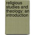 Religious Studies And Theology: An Introduction