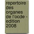 Repertoire Des Organes De L'Ocde - Edition 2008