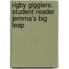 Rigby Gigglers: Student Reader Jemma's Big Leap by Not Available