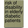 Risk Of Disability In Elderly Diabetic Patients door Marco Comoglio