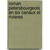 Roman Petersbourgeois En Six Canaux Et Rivieres door Oleg Strijak