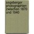 Segeberger Photographien zwischen 1870 und 1940