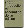 Short Introduction To Accounting Dollar Edition door Richard Barker