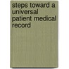 Steps Toward A Universal Patient Medical Record door R. McGuire Michael