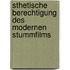 Sthetische Berechtigung Des Modernen Stummfilms