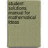 Student Solutions Manual For Mathematical Ideas