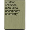 Student Solutions Manual to Accompany Chemistry door Martin Silberberg