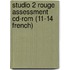Studio 2 Rouge Assessment Cd-Rom (11-14 French)