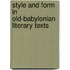 Style And Form In Old-Babylonian Literary Texts