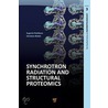 Synchrotron Radiation And Structural Proteomics door Eugenia Pechkova