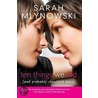 Ten Things We Did (And Probably Shouldn't Have) by Sarah Mlynowski