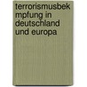 Terrorismusbek Mpfung In Deutschland Und Europa door Ralf Sch Nbach