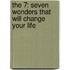 The 7: Seven Wonders That Will Change Your Life