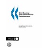 The Civil Society And International Development door Henny Helmich Percy B. Amanda Bernard