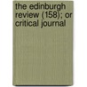 The Edinburgh Review (158); Or Critical Journal door Sydney Smith