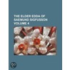 The Elder Eddas [!] Of Saemund Sigfusson (V. 4) door Benjamin Thorpe