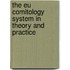 The Eu Comitology System In Theory And Practice