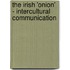 The Irish 'Onion' - Intercultural Communication