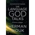 The Language God Talks: On Science And Religion