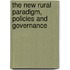 The New Rural Paradigm, Policies And Governance