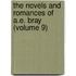 The Novels And Romances Of A.E. Bray (Volume 9)