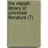 The Ridpath Library Of Universal Literature (7)
