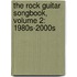 The Rock Guitar Songbook, Volume 2: 1980S-2000S