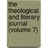 The Theological And Literary Journal (Volume 7)