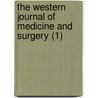 The Western Journal Of Medicine And Surgery (1) door Daniel Drake